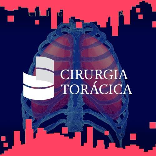 CIRURGIA TORAX